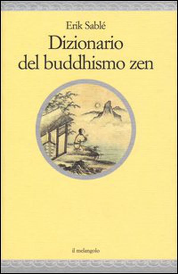 Dizionario del buddhismo zen - Librerie.coop Dizionario del buddhismo zen - Librerie.coop