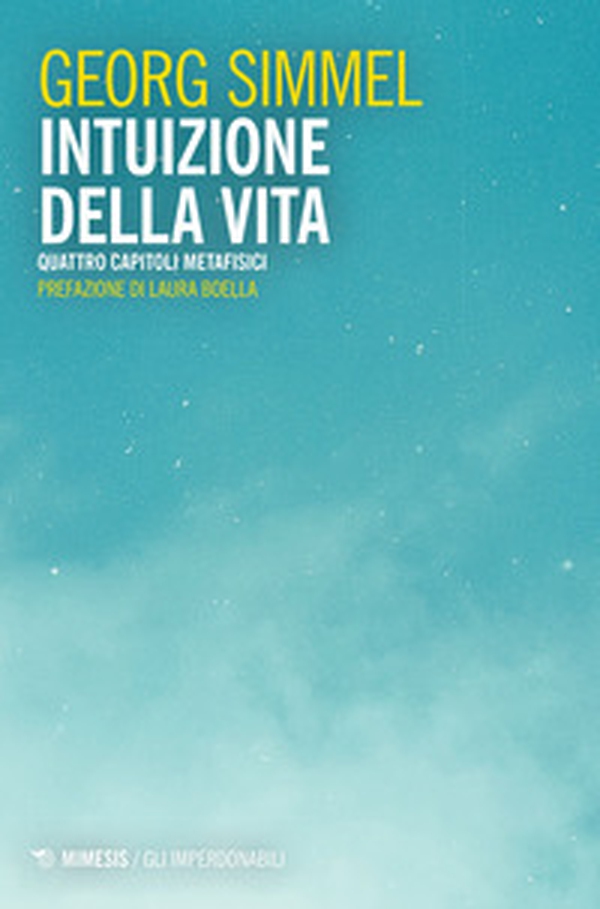 Intuizione della vita. Quattro capitoli metafisici - Librerie.coop Intuizione della vita. Quattro capitoli metafisici - Librerie.coop