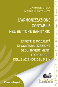 L'armonizzazione contabile nel settore sanitario - Librerie.coop L'armonizzazione contabile nel settore sanitario - Librerie.coop