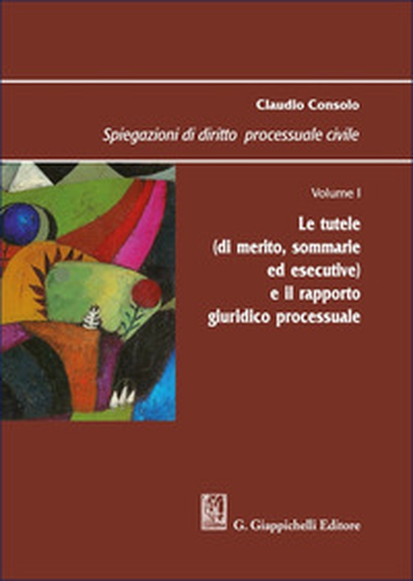 Spiegazioni di diritto processuale civile - Vol. 1 - Librerie.coop Spiegazioni di diritto processuale civile - Vol. 1 - Librerie.coop