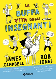 La buffa vita degli insegnanti - Librerie.coop La buffa vita degli insegnanti - Librerie.coop
