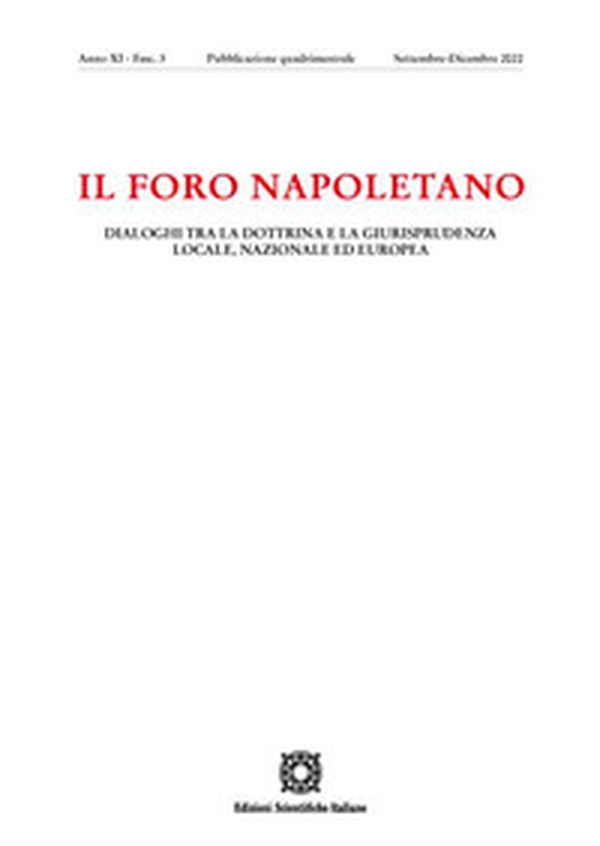 Il Foro napoletano. Dialoghi tra la dottrina e la giurisprudenza locale, nazionale ed europea - Vol. 3 - Librerie.coop Il Foro napoletano. Dialoghi tra la dottrina e la giurisprudenza locale, nazionale ed europea - Vol. 3 - Librerie.coop