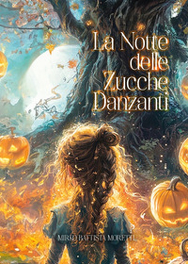La notte delle zucche danzanti - Librerie.coop La notte delle zucche danzanti - Librerie.coop