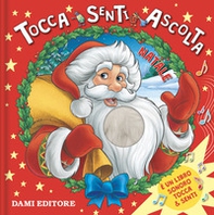 Natale. Tocca senti ascolta - Librerie.coop Natale. Tocca senti ascolta - Librerie.coop