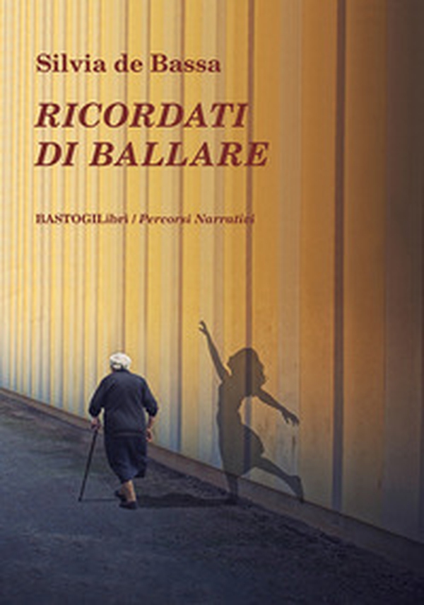 Ricordati di ballare - Librerie.coop Ricordati di ballare - Librerie.coop