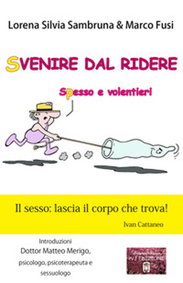 Svenire dal ridere. Spesso e volentieri - Librerie.coop Svenire dal ridere. Spesso e volentieri - Librerie.coop