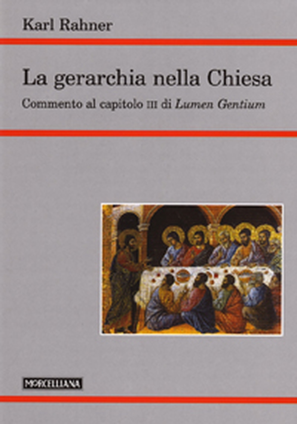 La gerarchia nella Chiesa. Commento al capitolo III di Lumen Gentium - Librerie.coop La gerarchia nella Chiesa. Commento al capitolo III di Lumen Gentium - Librerie.coop