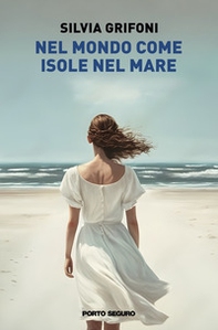 Nel mondo come isole nel mare - Librerie.coop