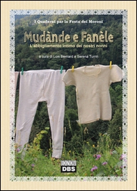 Mudànde e fanéle. L'abbigliamento intimo dei nostri nonni - Librerie.coop