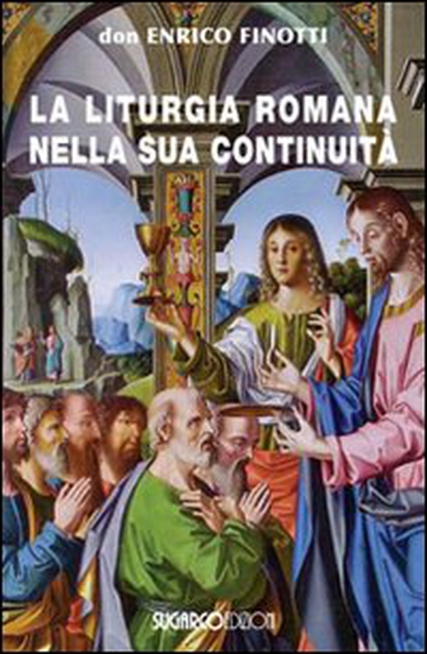 La liturgia romana nella sua continuità - Librerie.coop