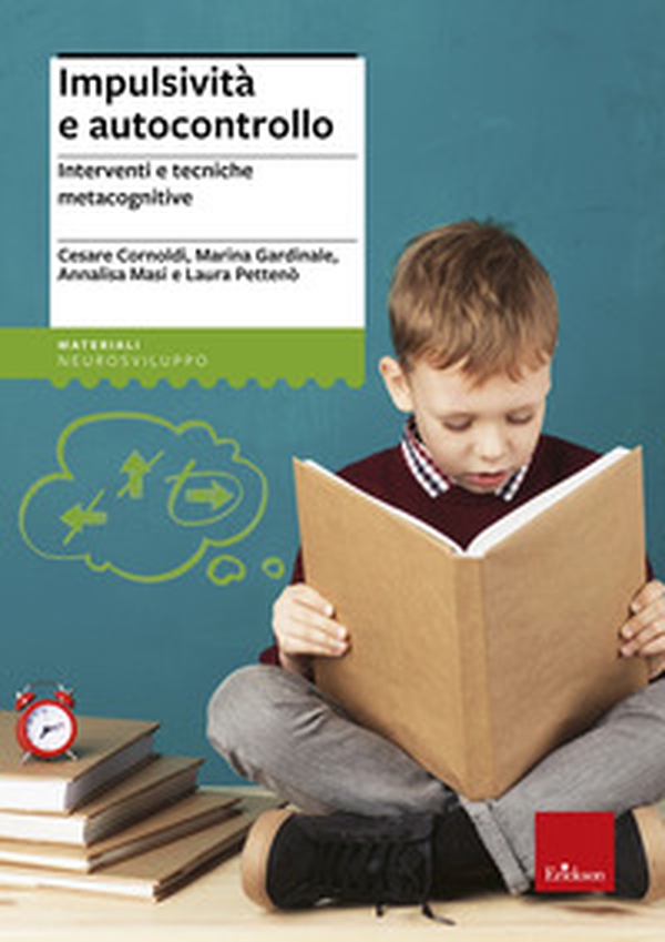 Impulsività e autocontrollo. Interventi e tecniche metacognitive - Librerie.coop Impulsività e autocontrollo. Interventi e tecniche metacognitive - Librerie.coop