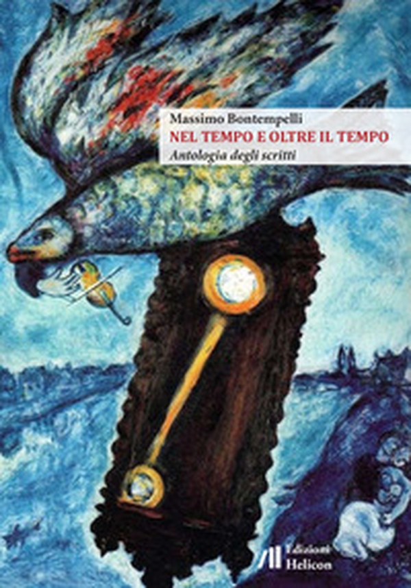 Nel tempo e oltre il tempo. Antologia degli scritti - Librerie.coop Nel tempo e oltre il tempo. Antologia degli scritti - Librerie.coop