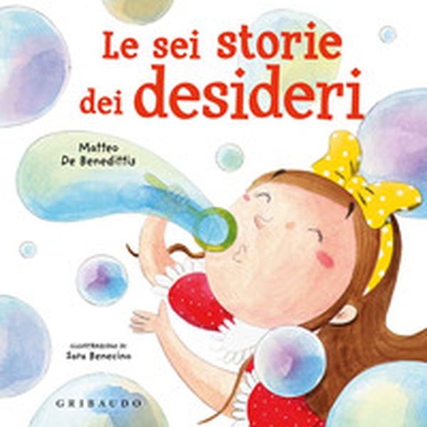 Le sei storie dei desideri - Librerie.coop Le sei storie dei desideri - Librerie.coop