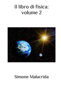 Il libro di fisica - Vol. 2 - Librerie.coop