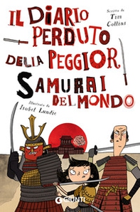 Il diario perduto della peggior samurai del mondo - Librerie.coop Il diario perduto della peggior samurai del mondo - Librerie.coop