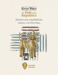 The dust of the republics-Polvere delle repubbliche - Librerie.coop The dust of the republics-Polvere delle repubbliche - Librerie.coop