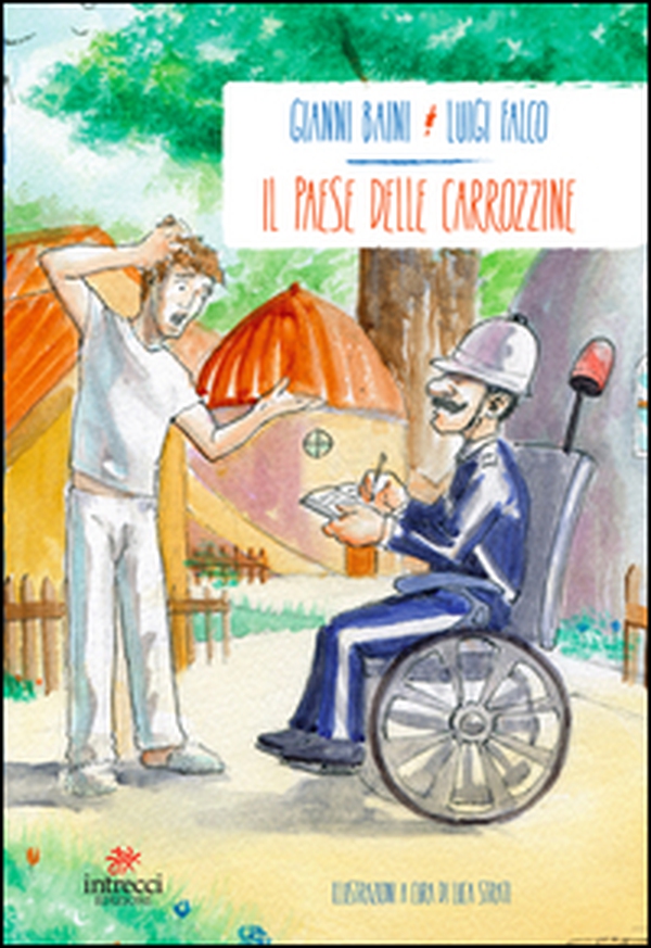 Il paese della carrozzine - Librerie.coop Il paese della carrozzine - Librerie.coop