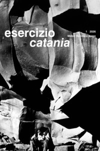 Esercizio Catania. Melior de cinere surgo - Librerie.coop