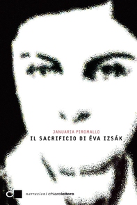 Il sacrificio di Éva Izsák - Librerie.coop Il sacrificio di Éva Izsák - Librerie.coop