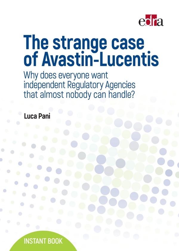 The strange case of Avastin-Lucentis - Librerie.coop The strange case of Avastin-Lucentis - Librerie.coop
