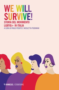 We will survive! Storia del Movimento LGBTIQ+ in Italia - Librerie.coop
