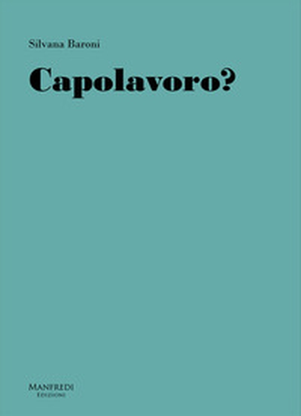 Capolavoro? - Librerie.coop Capolavoro? - Librerie.coop