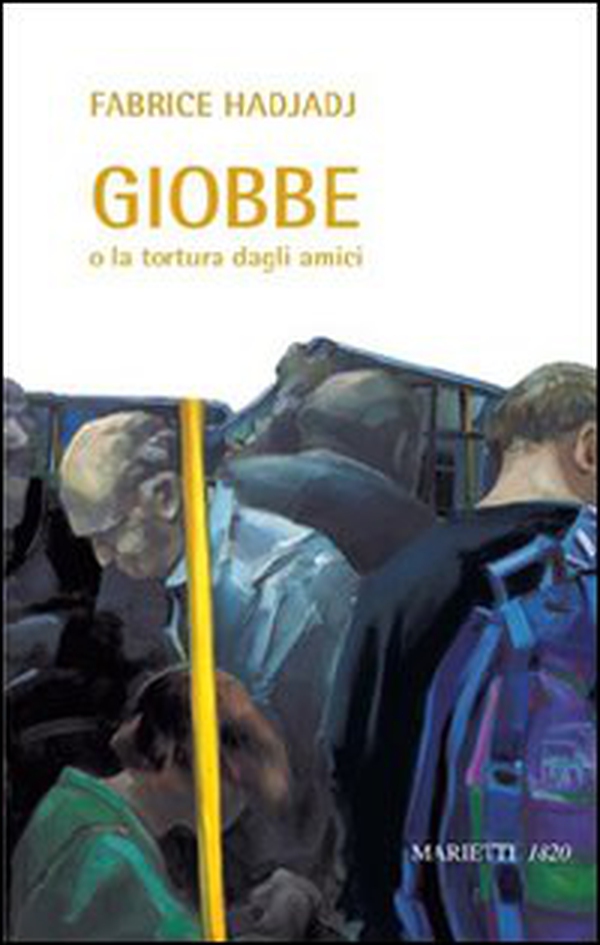 Giobbe o la tortura dagli amici - Librerie.coop Giobbe o la tortura dagli amici - Librerie.coop