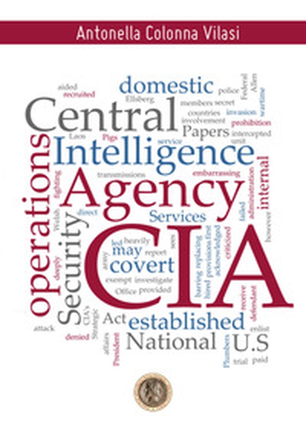 CIA (Central Intelligence Agency) - Librerie.coop CIA (Central Intelligence Agency) - Librerie.coop