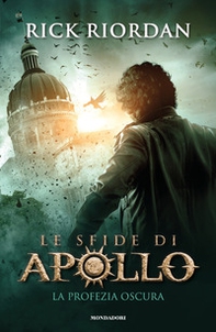 La profezia oscura. Le sfide di Apollo - Librerie.coop