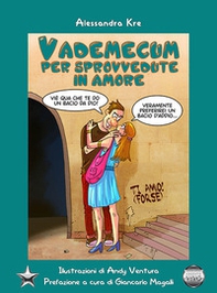Vademecum per sprovvedute in amore - Librerie.coop