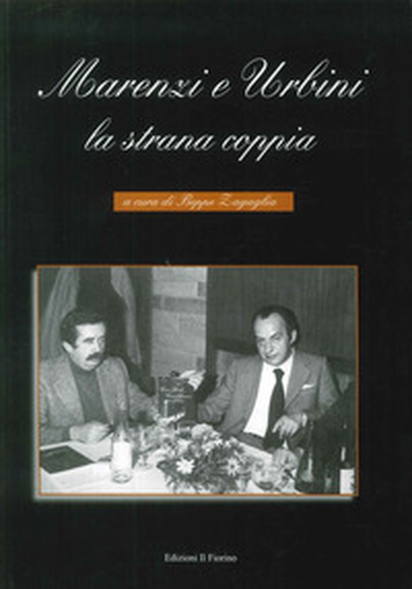 Marenzi e Urbini. La strana coppia - Librerie.coop Marenzi e Urbini. La strana coppia - Librerie.coop