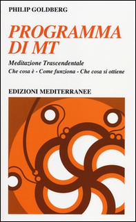 Programma di MT. Meditazione trascendentale - Librerie.coop