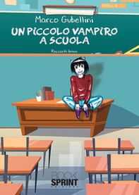 Un piccolo vampiro a scuola - Librerie.coop