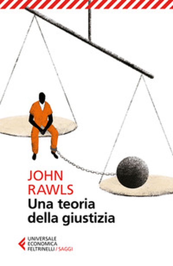 Una teoria della giustizia - Librerie.coop Una teoria della giustizia - Librerie.coop