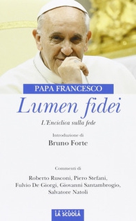 Lumen fidei. L'enciclica sulla fede. Ediz. commentata - Librerie.coop