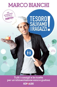 Tesoro, salviamo i ragazzi! - Librerie.coop Tesoro, salviamo i ragazzi! - Librerie.coop