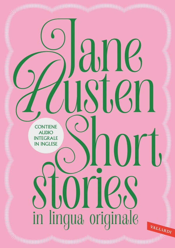 Jane Austen. Short stories in lingua originale - Librerie.coop