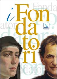I fondatori: Don Bosco. Una biografia nuova-Maria Domenica Mazzarello - Librerie.coop I fondatori: Don Bosco. Una biografia nuova-Maria Domenica Mazzarello - Librerie.coop