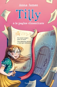 Tilly e le pagine dimenticate - Librerie.coop Tilly e le pagine dimenticate - Librerie.coop