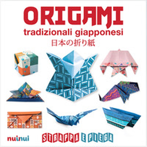 Origami tradizionali giapponesi. Strappa e piega - Librerie.coop Origami tradizionali giapponesi. Strappa e piega - Librerie.coop