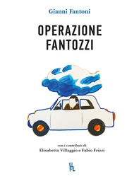 Operazione Fantozzi - Librerie.coop Operazione Fantozzi - Librerie.coop
