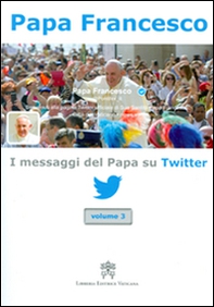 I messaggi del papa su Twitter - Librerie.coop