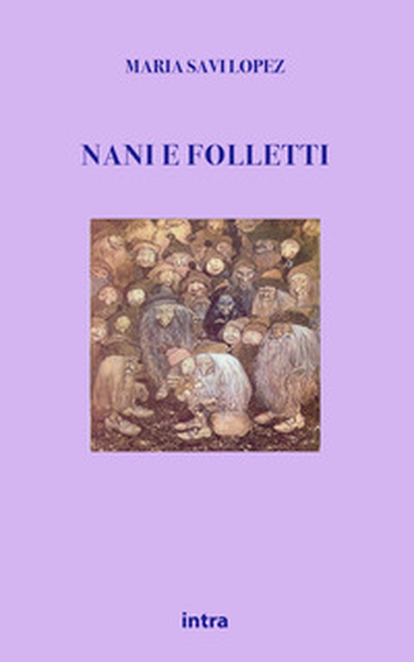Nani e folletti - Librerie.coop Nani e folletti - Librerie.coop