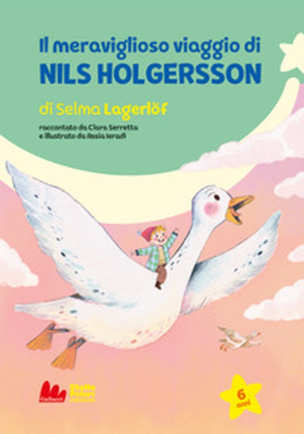 Il viaggio meraviglioso di Nils Holgersson - Librerie.coop