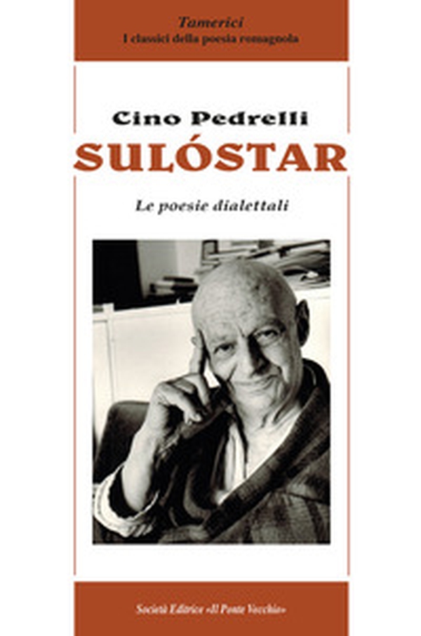 Sulóstar. Le poesie dialettali - Librerie.coop Sulóstar. Le poesie dialettali - Librerie.coop