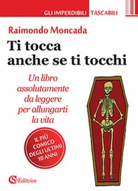 Ti tocca anche se ti tocchi - Librerie.coop Ti tocca anche se ti tocchi - Librerie.coop
