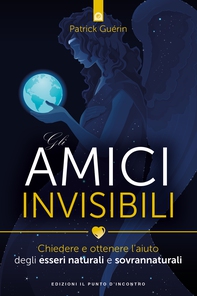 Gli amici invisibili - Librerie.coop Gli amici invisibili - Librerie.coop