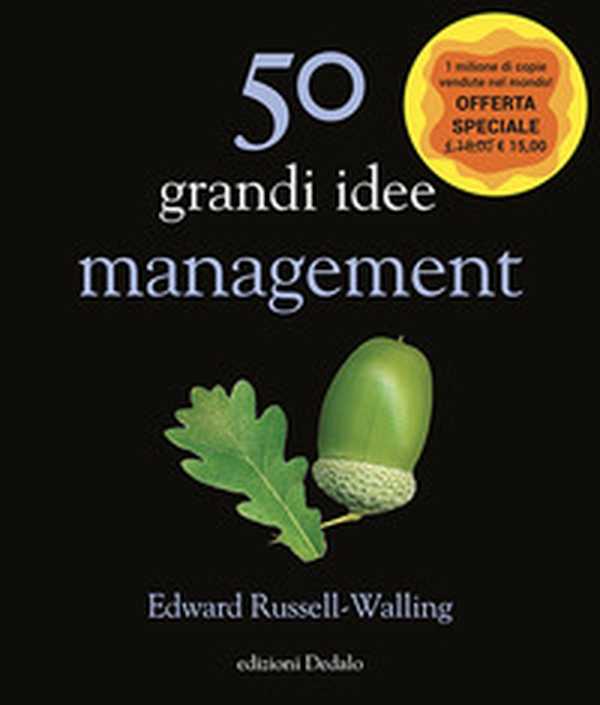 50 grandi idee. Management - Librerie.coop 50 grandi idee. Management - Librerie.coop
