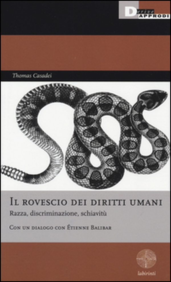 Il rovescio dei diritti umani. Razza, discriminazione, schiavitù - Librerie.coop Il rovescio dei diritti umani. Razza, discriminazione, schiavitù - Librerie.coop