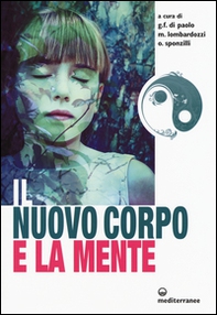 Il nuovo corpo e la mente - Librerie.coop